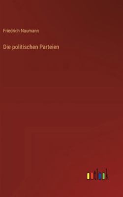 Die politischen Parteien [German] 3368386794 Book Cover