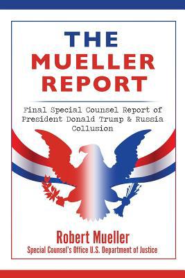 The Mueller Report: Final Special Counsel Repor... 1944986685 Book Cover