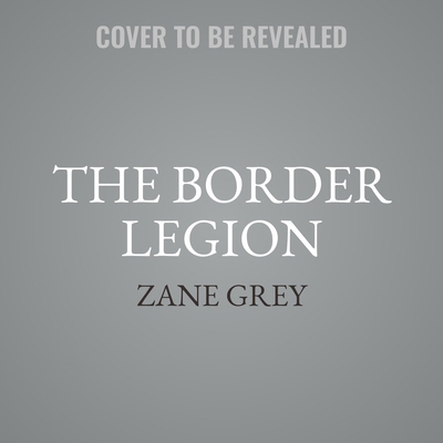The Border Legion B0DSY9PK8S Book Cover