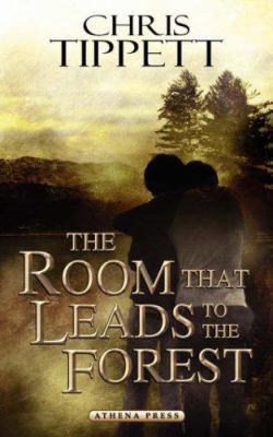 The Room That Leads to the Forest 1844019667 Book Cover