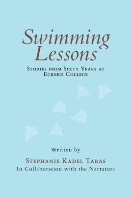 Swimming Lessons: Stories from Sixty Years at Eckerd College 1734608404 Book Cover