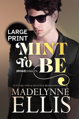Mint to Be: The Emotional Fake Dating Romance (... [Large Print] 1917284438 Book Cover