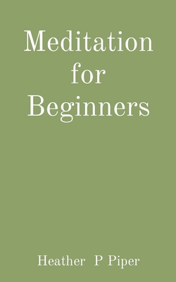 Meditation for Beginners 0648776182 Book Cover