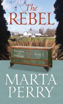 The Rebel: Keepers of the Promise [Large Print] 1628999705 Book Cover