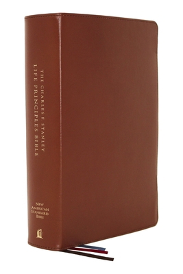 Nasb, Charles F. Stanley Life Principles Bible,... 0785226044 Book Cover