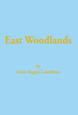 East Woodlands 1839759399 Book Cover