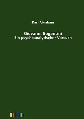 Giovanni Segantini [German] 3864034949 Book Cover