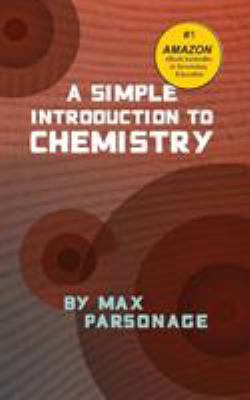A Simple Introduction to Chemistry [Large Print] 0955545145 Book Cover