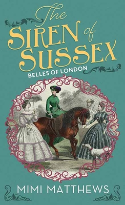 The Siren of Sussex: Belles of London [Large Print] 1638082510 Book Cover