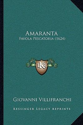 Amaranta: Favola Pescatoria (1624) [Italian] 1166157377 Book Cover