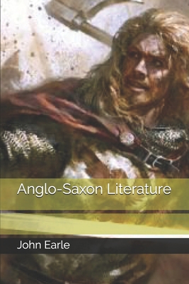 Anglo-Saxon Literature B08H6JSYDG Book Cover