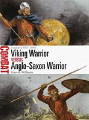 Viking Warrior Vs Anglo-Saxon Warrior: England ...            Book Cover