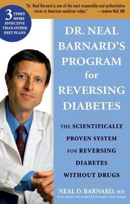 Dr. Neal Barnard's Book for Reversing Diabetes:... 1594865280 Book Cover