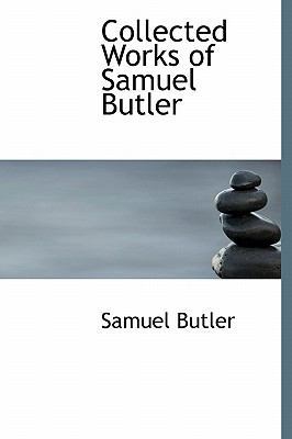 Collected Works of Samuel Butler 1241669422 Book Cover