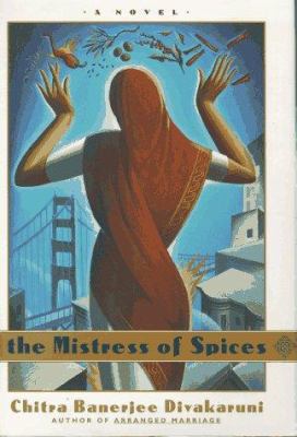 The Mistress of Spices 038548237X Book Cover