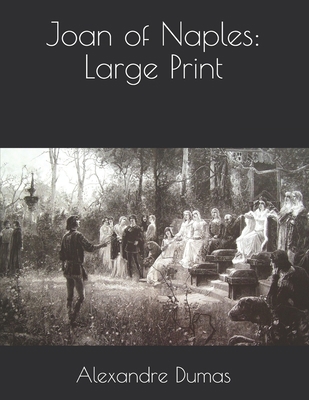 Joan of Naples: Large Print 1677746165 Book Cover