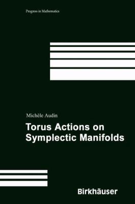 Torus Actions on Symplectic Manifolds 3034896379 Book Cover