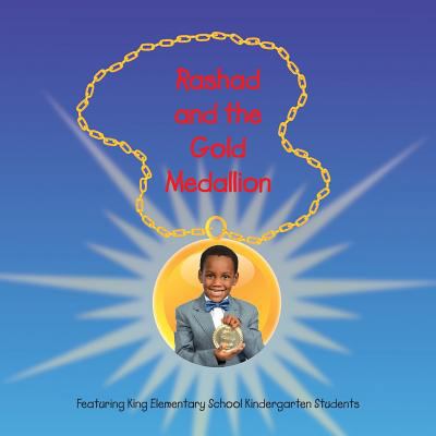 Rashad and the Gold Medallion: Featuring King E... 154492383X Book Cover