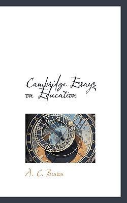 Cambridge Essays on Education 1113639083 Book Cover