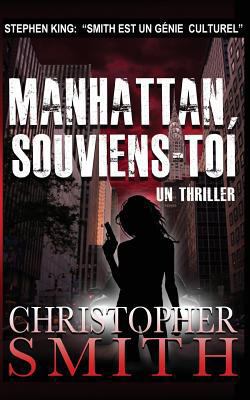 Manhattan, souviens-toi [French] 1491001356 Book Cover