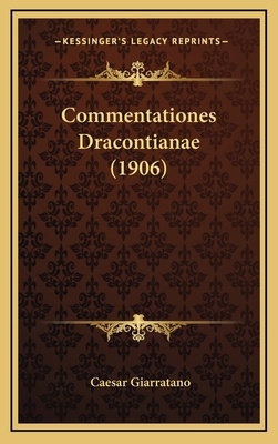Commentationes Dracontianae (1906) [Latin] 1168720931 Book Cover