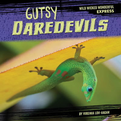 Gutsy Daredevils 1668919745 Book Cover