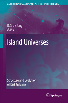 Island Universes: Structure and Evolution of Di... 9048173981 Book Cover