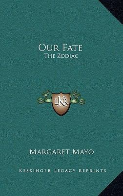 Our Fate: The Zodiac 1163316016 Book Cover