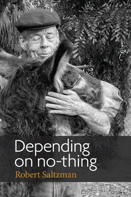 Depending on No-Thing 1999353595 Book Cover