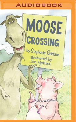 Moose Crossing 1531882765 Book Cover