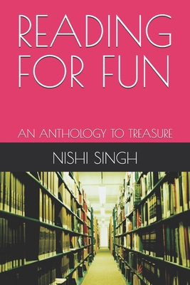 Reading for Fun: An Anthology to Treasure B0FN96GWWZ Book Cover