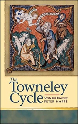 Towneley Cycle: Unity and Diversity 0708320481 Book Cover
