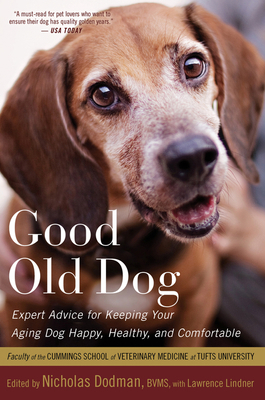 Good Old Dog: Expert Advice for Keeping Your Ag... 0547662416 Book Cover