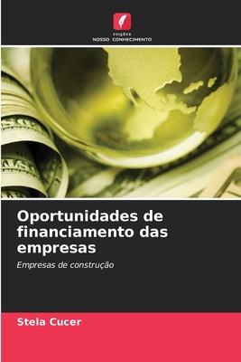 Oportunidades de financiamento das empresas [Portuguese] 6202862084 Book Cover