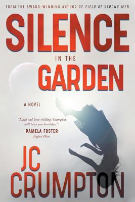 Silence in the Garden 1633732843 Book Cover