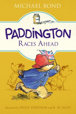 Paddington Races Ahead 0062433164 Book Cover