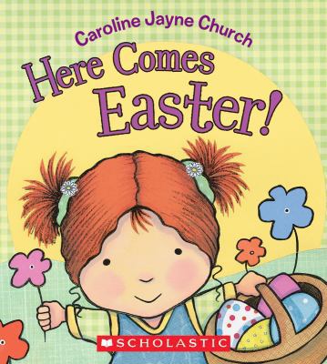 Here Comes Easter! 0545118166 Book Cover