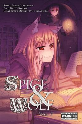 Spice and Wolf, Vol. 7 (Manga): Volume 7 0316229113 Book Cover