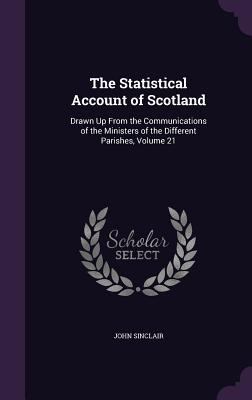 The Statistical Account of Scotland: Drawn Up f... 1341195341 Book Cover