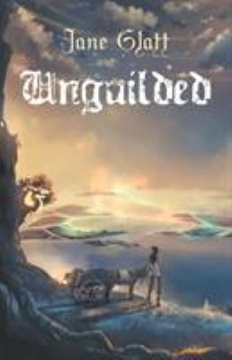 Unguilded 1928025250 Book Cover