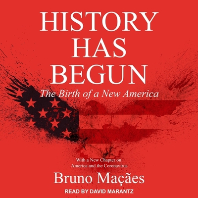 History Has Begun Lib/E: The Birth of a New Ame... B09QFBJX21 Book Cover