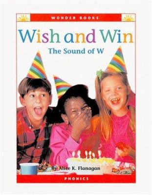 Wish and Win: The Sound of W 156766704X Book Cover