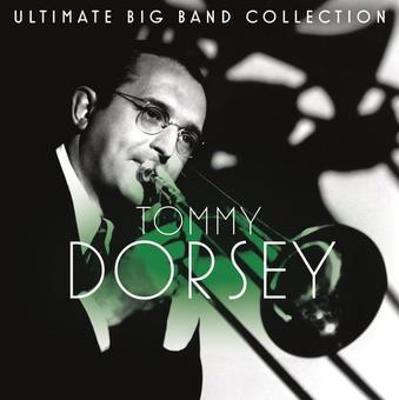 Ultimate Big Band Collection: Tommy Dorsey B004ISVH84 Book Cover