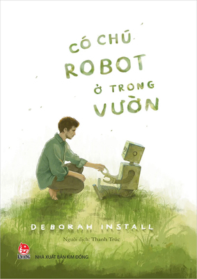 A Robot in the Garden [Vietnamese] 6042333224 Book Cover