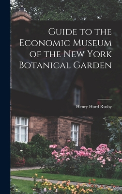 Guide to the Economic Museum of the New York Bo... 1013863380 Book Cover