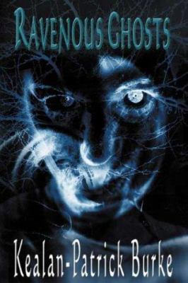 Ravenous Ghosts 0972930906 Book Cover