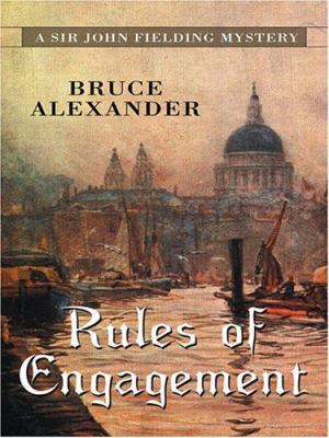 Rules of Engagement: A Sir John Fielding Mystery [Large Print] 0786277173 Book Cover