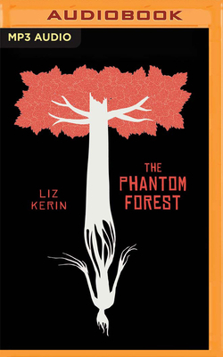 The Phantom Forest 1799734382 Book Cover