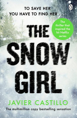 The Snow Girl: The nail-biting thriller behind ... 1405960884 Book Cover