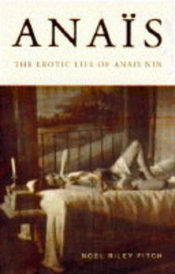 Anais, the Erotic Life [Spanish] 0349106053 Book Cover